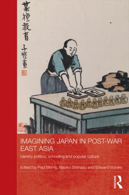 Book cover of: Imagining Japan in Post-war East Asia
