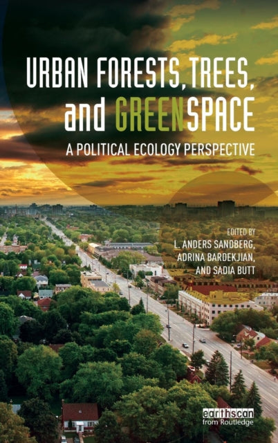 Book cover of: Urban Forests, Trees, and Greenspace. By: L. Anders Sandberg