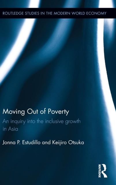 Book cover of: Moving Out of Poverty. By: Jonna P. Estudillo