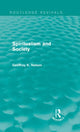 Book cover of: Spiritualism and Society (Routledge Revivals). By: G. K. Nelson