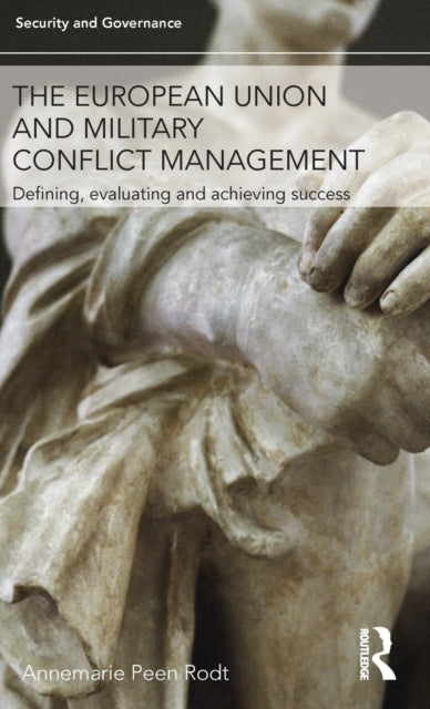 Book cover of: European Union and Military Conflict Management