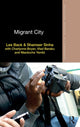 Book cover of: Migrant City. By: Les Back