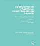 Book cover of: Accounting in France (RLE Accounting). By: Yannick Lemarchand