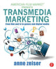 Book cover of: Transmedia Marketing. By: Anne Zeiser
