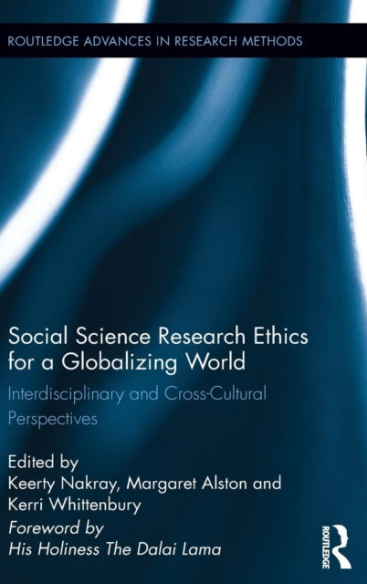 Book cover of: Social Science Research Ethics for a Globalizing World. By: Keerty Nakray
