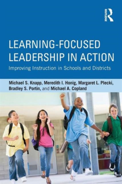 Book cover of: Learning-Focused Leadership in Action