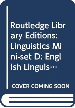 Routledge Library Editions: Linguistics Mini-set D: English Linguistics