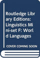 Book cover of: Routledge Library Editions: Linguistics Mini-set F: World Languages