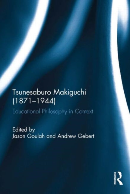 Book cover of: Tsunesaburo Makiguchi (1871-1944)