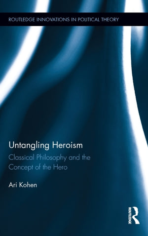 Untangling Heroism