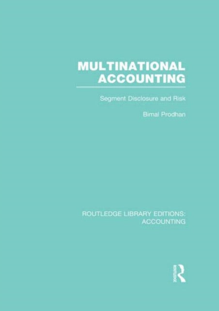 Book cover of: Multinational Accounting (RLE Accounting). By: Bimal Prodhan