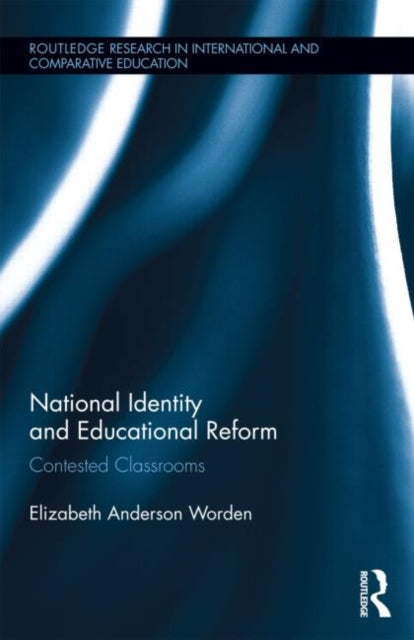 Book cover of: National Identity and Educational Reform. By: Elizabeth Anderson Worden