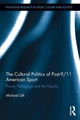 Book cover of: Cultural Politics of Post-9/11 American Sport. By: Michael Silk