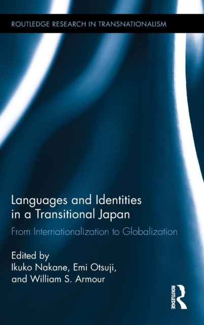 Book cover of: Languages and Identities in a Transitional Japan. By: Ikuko Nakane