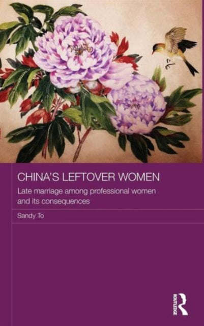 Book cover of: China's Leftover Women. By: Sandy To