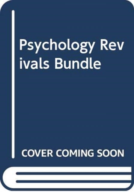 Book cover of: Psychology Revivals Bundle