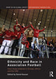 Book cover of: Ethnicity and Race in Association Football. By: David Hassan