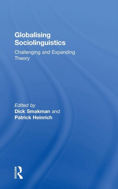 Book cover of: Globalising Sociolinguistics