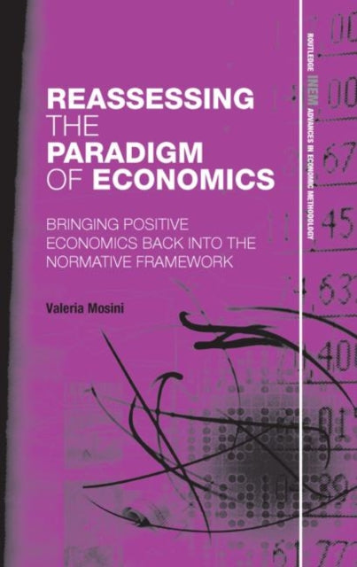 Book cover of: Reassessing the Paradigm of Economics. By: Valeria Mosini
