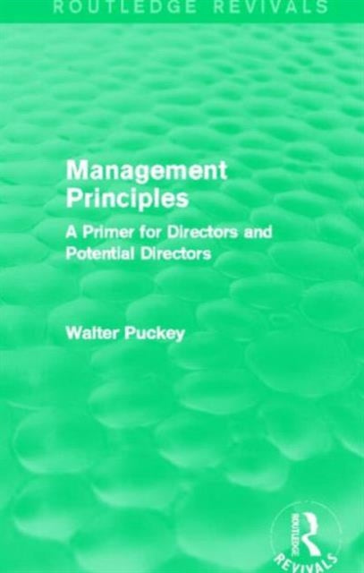 Book cover of: Management Principles (Routledge Revivals). By: Walter Puckey