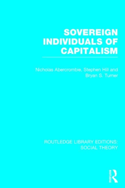 Book cover of: Routledge Library Editions: Social Theory. By: Various Authors