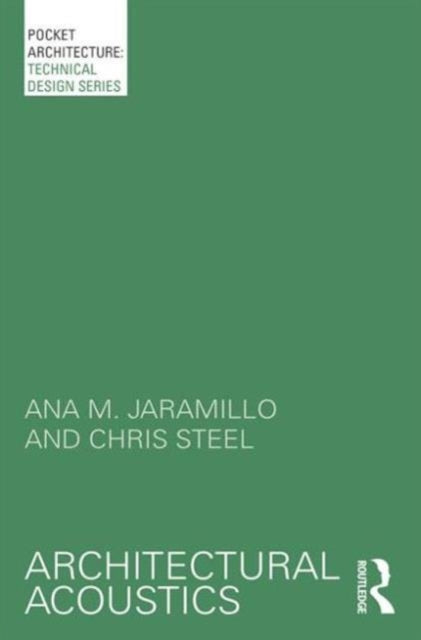 Book cover of: Architectural Acoustics. By: Ana M. Jaramillo