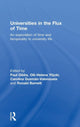 Book cover of: Universities in the Flux of Time. By: Paul Gibbs