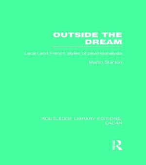 Outside the Dream (RLE: Lacan)
