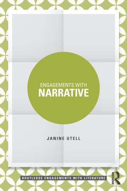 Book cover of: Engagements with Narrative. By: Janine Utell