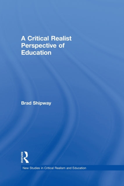 Book cover of: Critical Realist Perspective of Education
