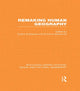 Book cover of: Remaking Human Geography (RLE Social & Cultural Geography). By: Audrey Kobayashi