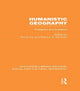 Book cover of: Humanistic Geography (RLE Social & Cultural Geography). By: David Ley