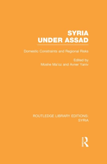 Book cover of: Syria Under Assad (RLE Syria). By: Moshe Maoz