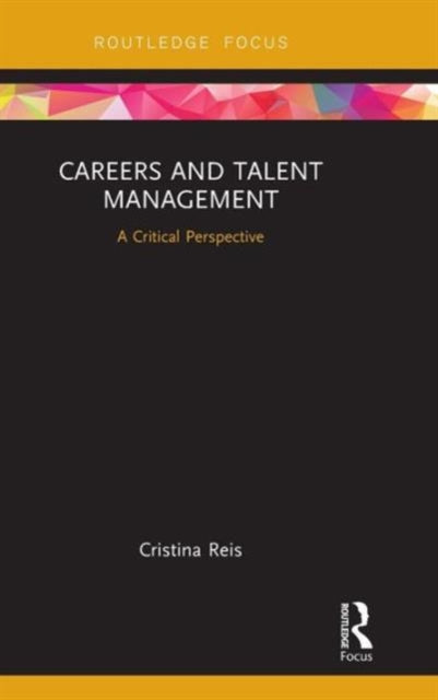 Book cover of: Careers and Talent Management. By: Cristina Reis