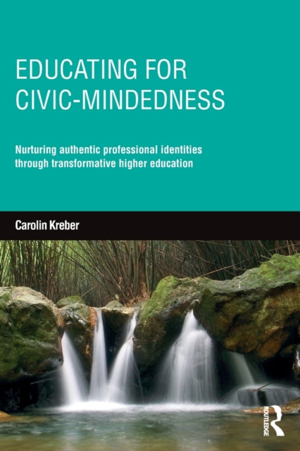 Book cover of: Educating for Civic-mindedness. By: Carolin Kreber