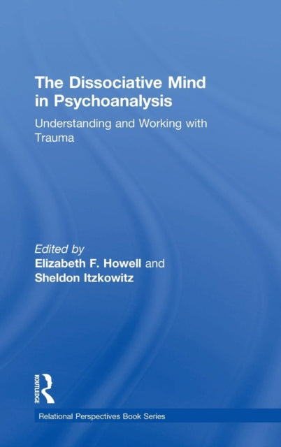 The Dissociative Mind in Psychoanalysis