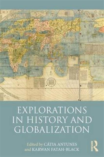 Book cover of: Explorations in History and Globalization