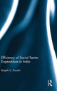 Book cover of: Efficiency of Social Sector Expenditure in India. By: Brijesh C. Purohit