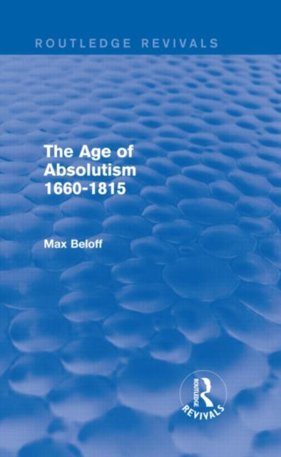 Age of Absolutism (Routledge Revivals)