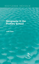 Book cover of: Geography in the Primary School (Routledge Revivals). By: John Bale