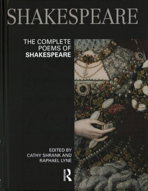 Book cover of: Complete Poems of Shakespeare. By: Raphael Lyne