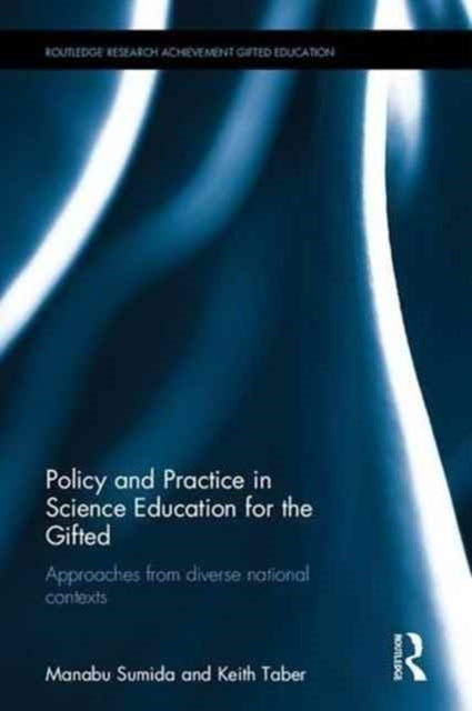 Book cover of: Policy and Practice in Science Education for the Gifted