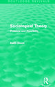 Book cover of: Sociological Theory (Routledge Revivals). By: Keith Dixon