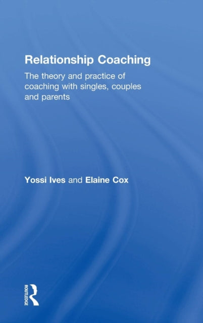 Book cover of: Relationship Coaching. By: Yossi Ives