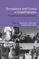 Book cover of: Surveillance and Control in Israel/Palestine