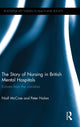 Book cover of: Story of Nursing in British Mental Hospitals. By: Niall McCrae