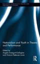Book cover of: Nationalism and Youth in Theatre and Performance. By: Victoria Pettersen Lantz