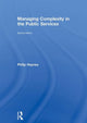 Book cover of: Managing Complexity in the Public Services. By: Philip Haynes