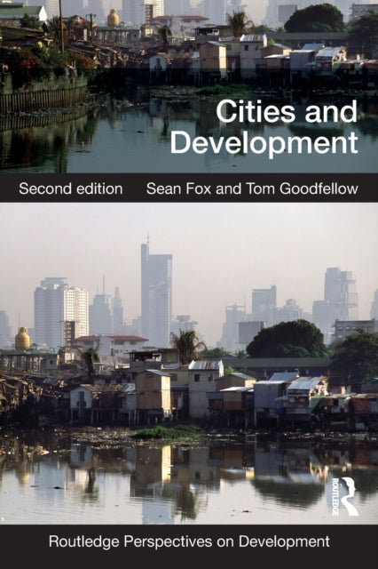 Book cover of: Cities and Development. By: Sean Fox