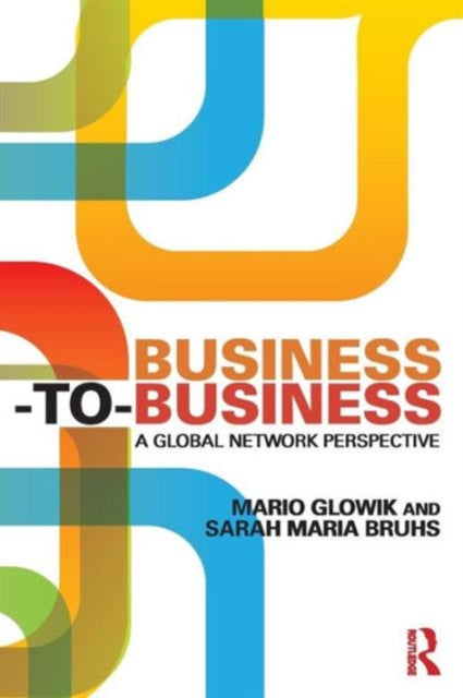 Book cover of: Business-to-Business. By: Mario Glowik